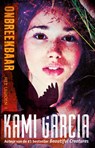 Onbreekbaar - Kami Garcia - 9789048851935