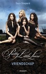 Vriendschap - Sara Shepard - 9789048854820