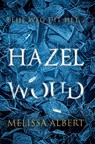 Hazelwoud - Melissa Albert - 9789048855896