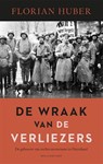 De wraak van de verliezers - Florian Huber - 9789048858576