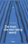 De man die een berg werd - Grete Simkute - 9789048859498