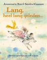 Lang, heel lang geleden... - Annemarie Bon - 9789048862061