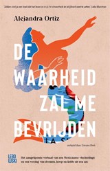 De waarheid zal me bevrijden, Alejandra Ortiz -  - 9789048864966