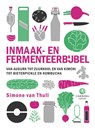 Inmaak- en fermenteerbijbel - Simone van Thull - 9789048866489