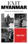 Exit Myanmar - Hans Hulst - 9789048867516