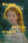 Kleine heilige dingen - Annemieke Dannenberg - 9789048868162