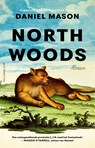 North Woods - Daniel Mason - 9789048869299