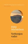 Verborgen vader - Dido Michielsen - 9789048871575