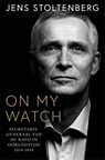 On my watch - Jens Stoltenberg - 9789048871803