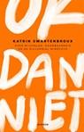 OK dan niet - Katrin Swartenbroux - 9789048874767