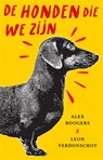 De honden die we zijn - Alex Boogers ; Leon Verdonschot - 9789048875856