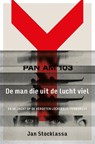 De man die uit de lucht viel - Jan Stocklassa - 9789048876532