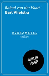Rafael van der Vaart, Bart Vlietstra -  - 9789048876617
