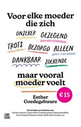 Voor elke moeder die, Esther Goedegebuure -  - 9789048877072