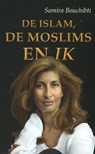 De islam, de moslims en ik - Samira Bouchibti - 9789049026073