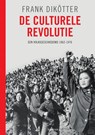 De culturele revolutie - Frank Dikötter - 9789049106508