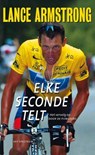 Elke seconde telt - Lance Armstrong - 9789049106584