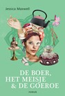 De boer, het meisje en de goeroe - Maxwell Jessica ; Jessica Maxwell - 9789049108113