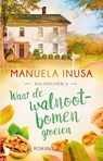 Waar de walnootbomen groeien - Manuela Inusa - 9789049201937
