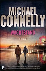 Wachtstand, Michael Connelly -  - 9789049202521