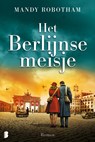 Het Berlijnse meisje - Mandy Robotham - 9789049202569