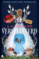 Versplinterd, A.G. Howard -  - 9789049203641