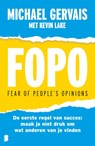 FOPO: Fear of People's Opinions - Michael Gervais - 9789049204884