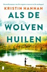 Als de wolven huilen - Kristin Hannah - 9789049205041