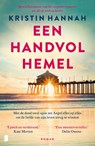 Een handvol hemel - Kristin Hannah - 9789049205454