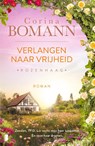 Verlangen naar vrijheid - Corina Bomann - 9789049206208