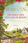 Dromen van een nieuw begin - Corina Bomann - 9789049206215