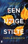 Een ijzige stilte - Carla Kovach - 9789049206451