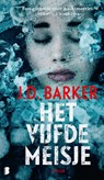 Het vijfde meisje - J.D. Barker - 9789049206499