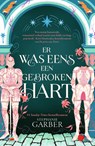Er was eens een gebroken hart - Stephanie Garber - 9789049206925