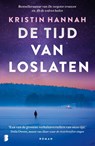 De tijd van loslaten - Kristin Hannah - 9789049207380