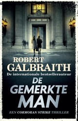 De gemerkte man, Robert Galbraith -  - 9789049207878