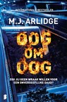 Oog om oog - M.J. Arlidge - 9789049209216