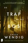 De trap in het bos - Chuck C Wendig - 9789049209728