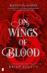 On Wings Of Blood - Briar Boleyn - 9789049210076