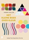 Het kleine boek over kleur - Karen Haller - 9789049210908
