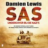 SAS: undercover bij de nazi's - Damien Lewis - 9789049213039