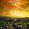 De Toscaanse villa - Ella Carey - 9789049215149