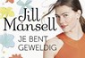 Je bent geweldig - Jill Mansell - 9789049803988