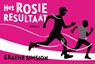 Het Rosie resultaat - Graeme Simsion - 9789049807764