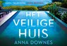 Het veilige huis - Anna Downes - 9789049808075