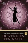 De vertellingen van Duizend-en-één-nacht 5 - Henri Borel - 9789049901073