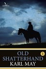 Old Shatterhand 1 - Karl May - 9789049901394
