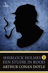 Een studie in rood - Arthur Conan Doyle - 9789049927684