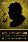 Het laatste probleem - Arthur Conan Doyle - 9789049927721