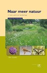 Naar meer natuur in tuin, park en landschap - Ger Londo - 9789050113069